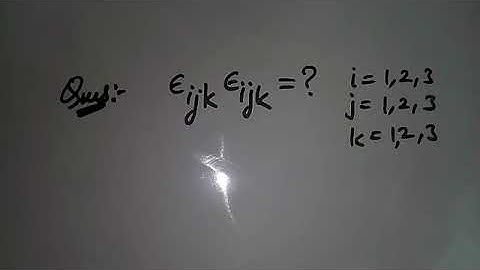 Levicivita tensor part 3