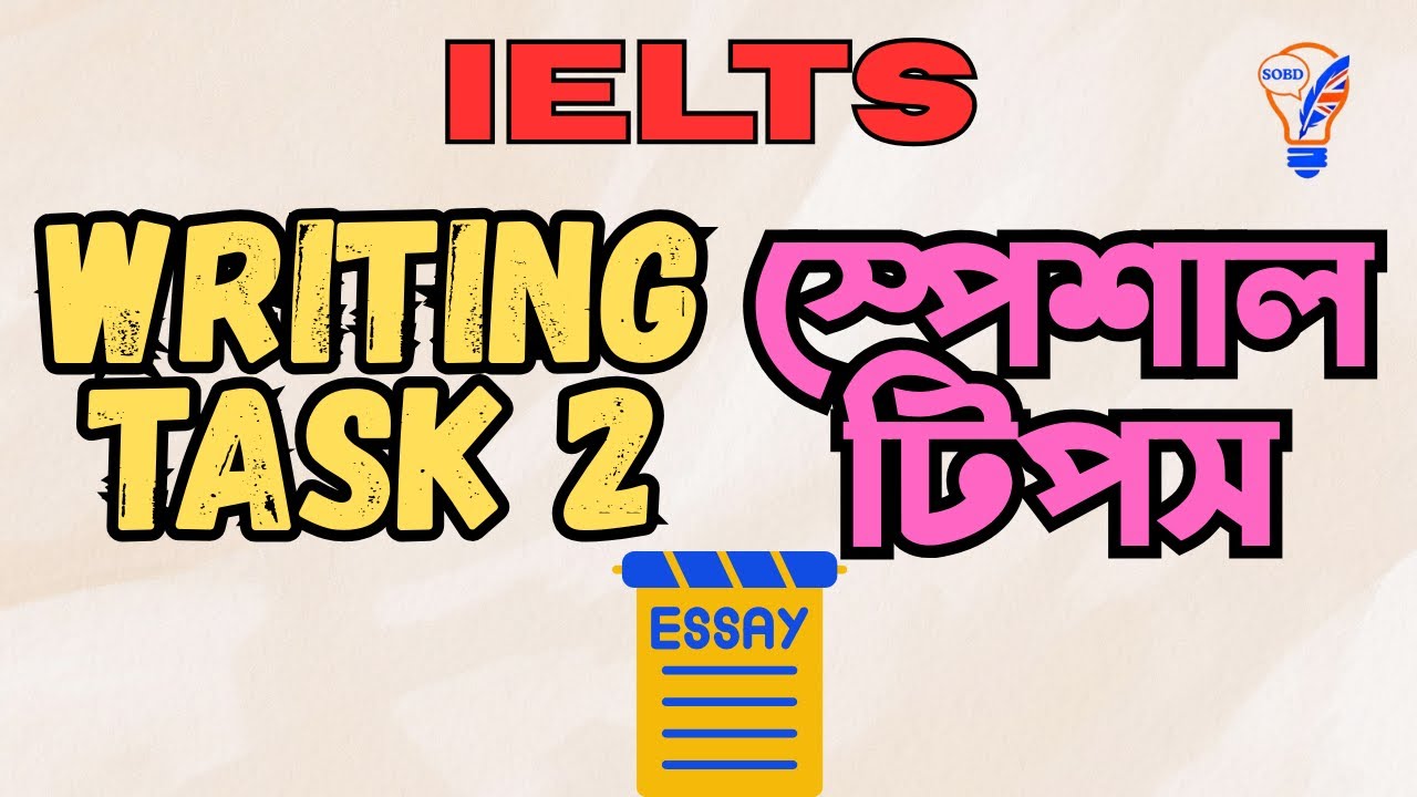 IELTS Writing Task 2: Best Tips in Bangla | SOBD IELTS