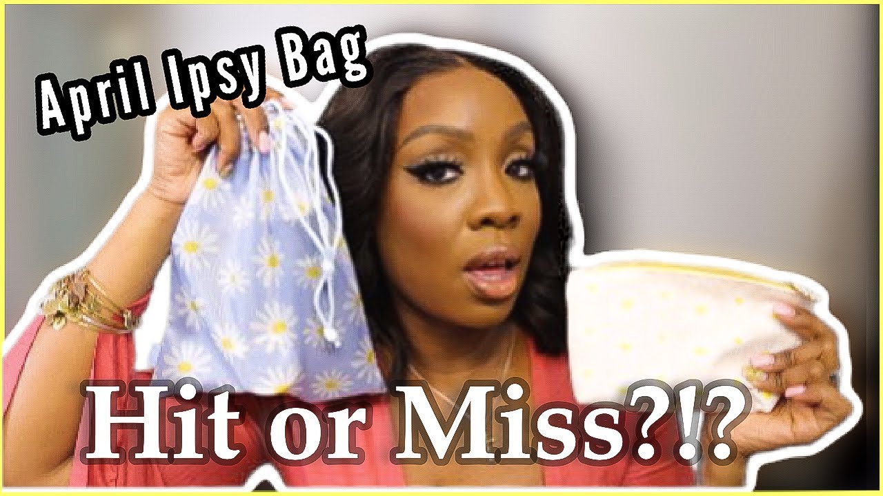 April 2022| Ipsy Glam Bag & Ipsy Glam Bag Plus Unboxing & Tutorial