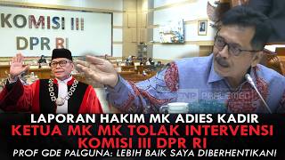 Download Lagu TEGAS! KETUA MK MK TOLAK INTERVENSI KOMISI III DPR. PROF GDE PALGUNA: LEBIH BAIK SAYA DIBERHENTIKAN! MP3