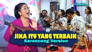 JIKA ITU YANG TERBAIK - Ungu || Keroncong Version Cover