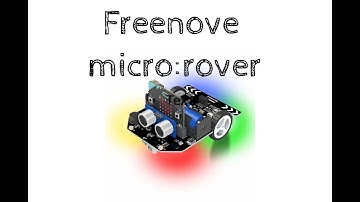 Freenove micro:rover - micro:bit based robot.  AWESOME