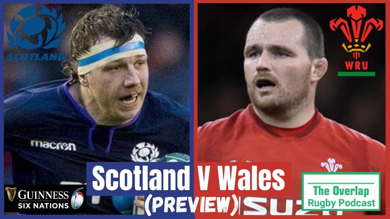 Scotland vs Wales | Six Nations 2021 (Preview) - YouTube
