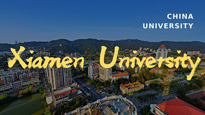 Xiamen University  | 厦门大学 (Beautiful Campus View) - 天天要闻