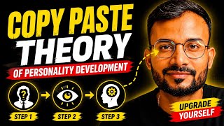 Copy Paste Theory of Personality Development