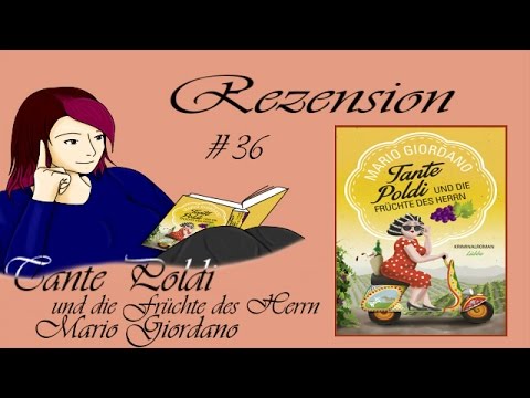 Tante Poldi und die Früchte des Herrn - Mario Giordano [Rezension #36]