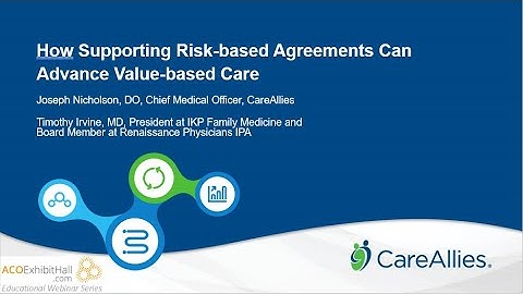 How Supporting Risk Based Agreements Can Advance Value based Care