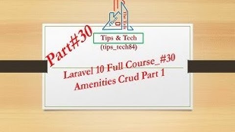 Laravel 10 Full Course   #30 Amenities Crud Part-1