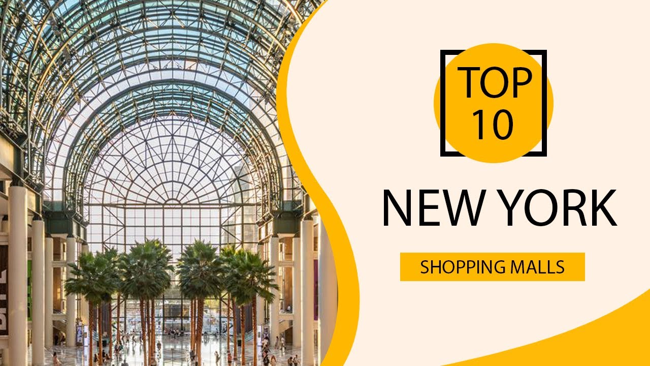 Top 10 Shopping Malls to Visit in New York USA English YouTube