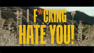 I F*cking Hate You! | Trailer
