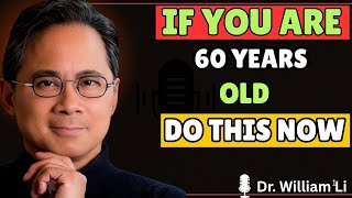 The Only 3 Exercises You Need After 50 to Transform Your Body | Dr. William Li’s Proven Method