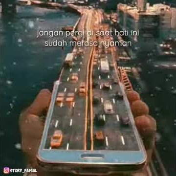 Story wa jangan pergi disaat hati ini sudah nyaman