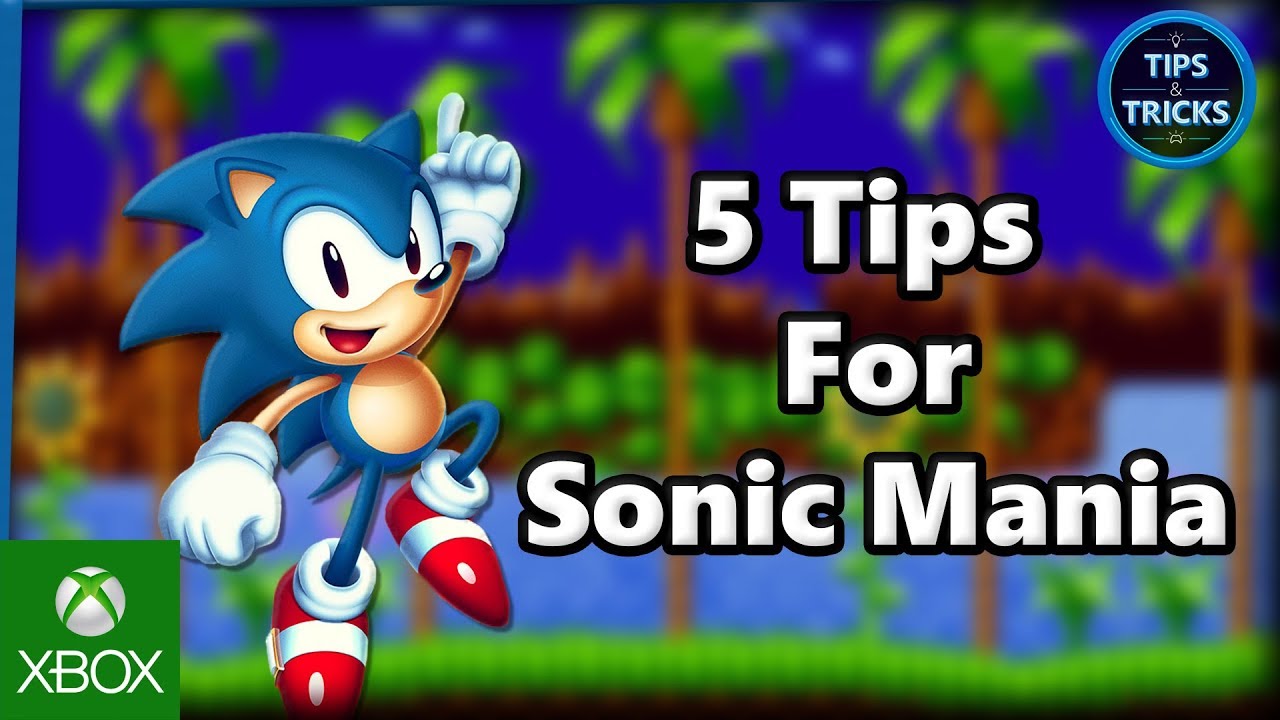 Sonic Mania: Tips And Tricks To Know Before Playing