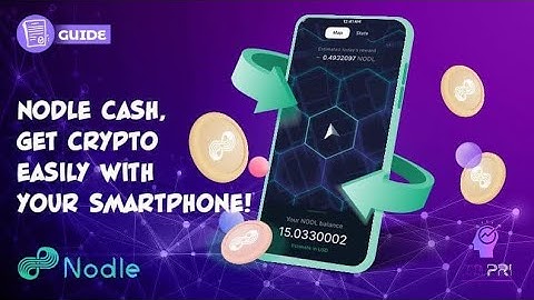 NODLE: Mine profitable cryptocurrency just with your phone Bluetooth