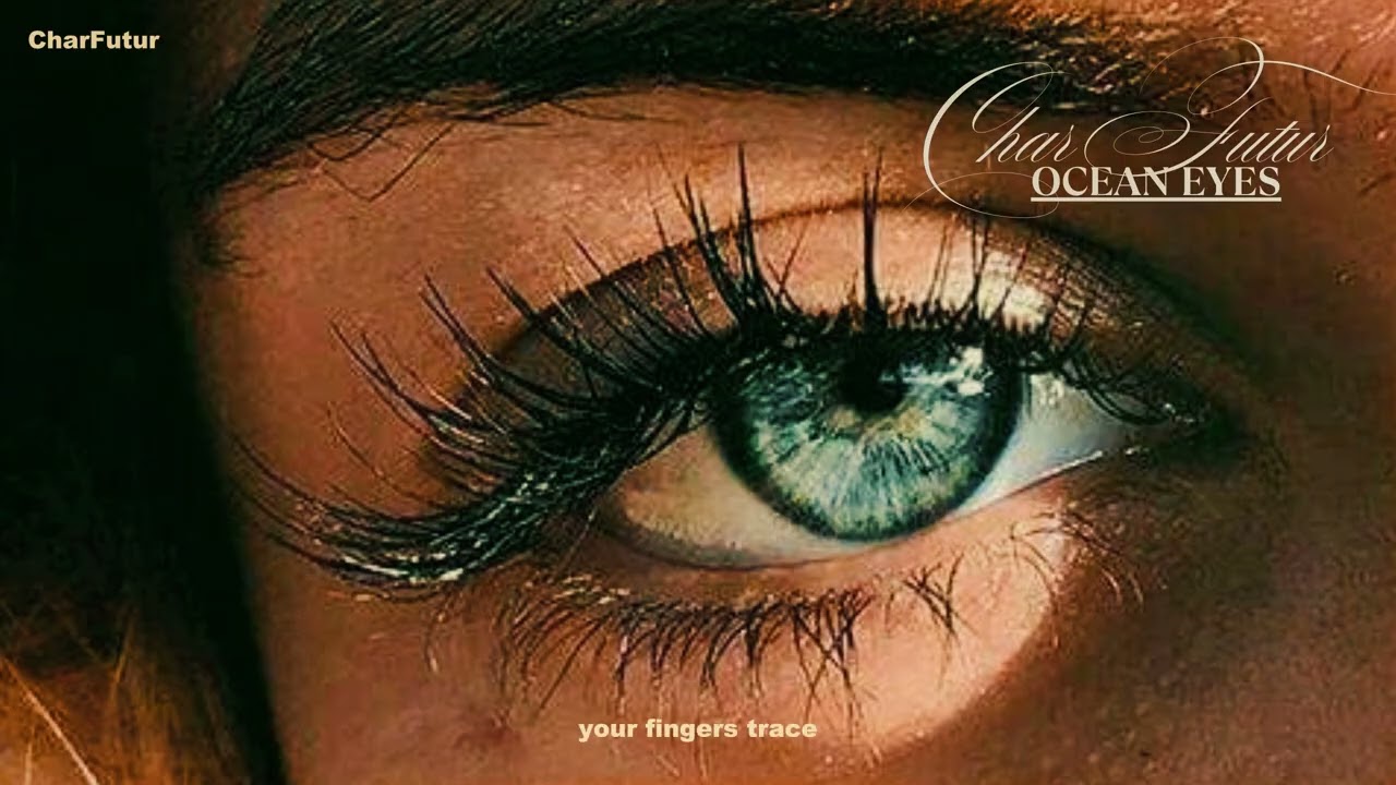 CharFutur - Ocean Eyes