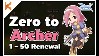 Ragnarok Online: Zero to Archer Renewal 1-50 มือใหม่หัดเล่นนักธนู เริ่มต้นใหม่ ไม่มีของ รอรับ Class3