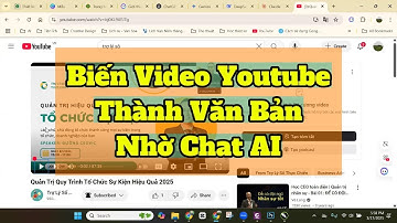 Biến Video Youtube Thành Văn Bản Nhờ Chat AI Gemini