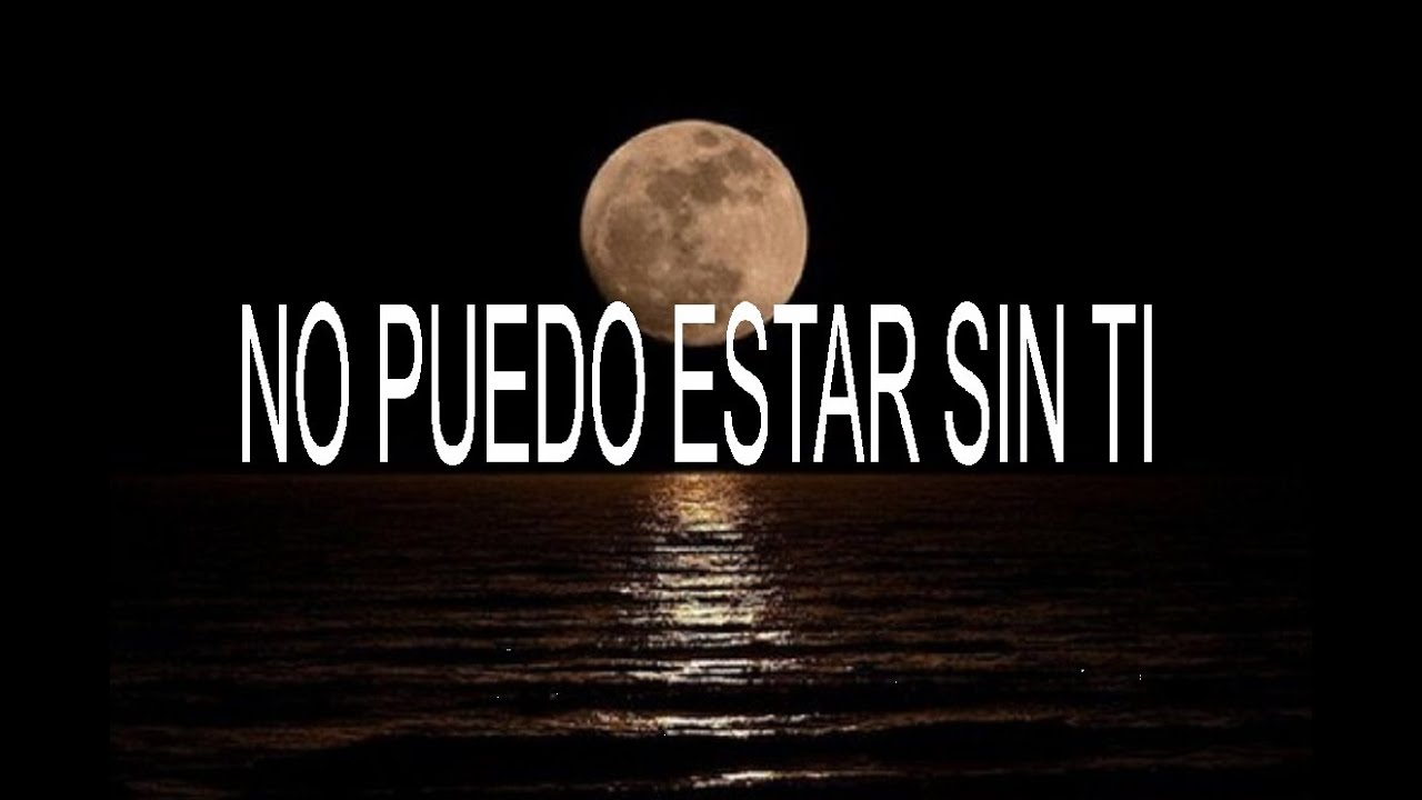 Poemas cortos "No puedo estar sin ti"  YouTube