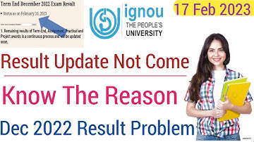 IGNOU December 2022 result not update Know the reason why result not update
