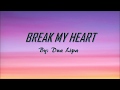 Dua lipa  break my heart lyrics