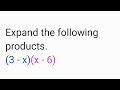 Expand the following products (3 - x)(x - 6) | class 8th maths ganita prakash | goa board