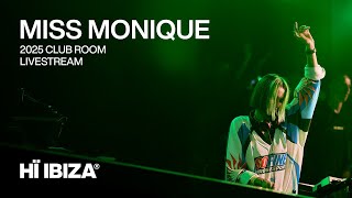 MISS MONIQUE LIVE DJ SET FROM HÏ IBIZA CLUB ROOM • 2025