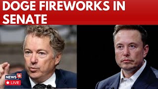 LIVE | Elon Musk | Doge Under Senate Scanner | Rand Paul Stokes USAID Storm | Donald Trump | N18G