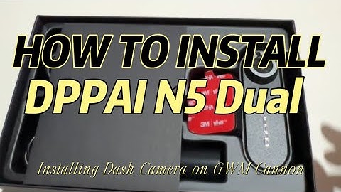 How to Install DPPAI N5 Dual Dash Cam | Step-by-Step Installation Guide for Front & Rear Cameras