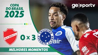 Thumbnail for VILA NOVA 0 X 3 CRUZEIRO | MELHORES MOMENTOS | 3ª FASE COPA DO BRASIL 2025 | ge.globo