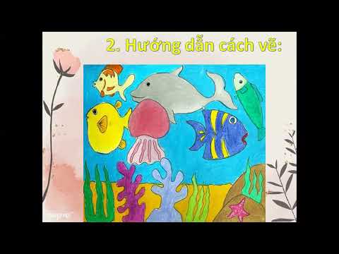 Tuần 27 - Môn mĩ thuật lớp 4