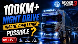 1000KM Night Drive Challenge 😱 | Truckers of Europe 3 LIVE 🔴 | Possible?