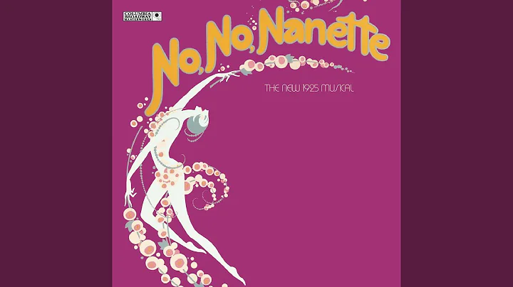 No, No, Nanette - Original Broadway Cast: No, No, ...