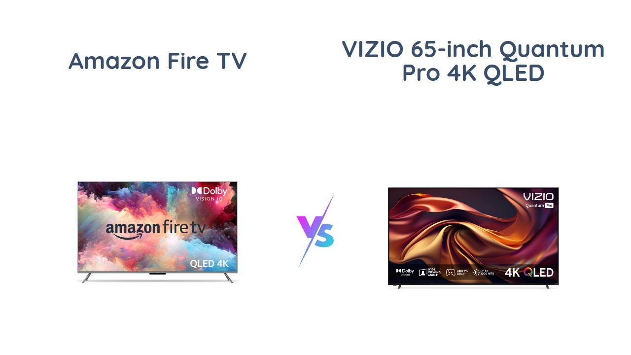 🔥Amazon Fire TV 65" Omni QLED vs 🌟VIZIO 65" Quantum Pro 4K QLED🔥 - YouTube