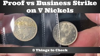 Comparing Proof & Business Strike V Nickels - 3 Things to Check to Identify Proofs