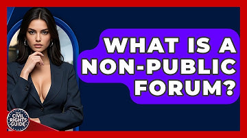 What Is A Non-Public Forum? - Your Civil Rights Guide
