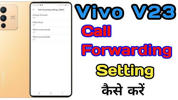 How To Vivo V23 Call Forwarding Setting ll How To Enable Call Forwarding Vivo V23