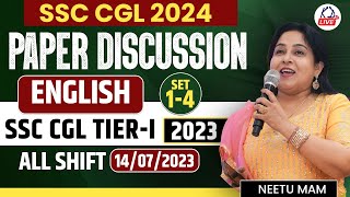 SSC CGL 2024 | PAPER DISCUSSION | SSC CGL TIER-I 2023 | 14 July 2023 (All Shifts ) | By Neetu Mam