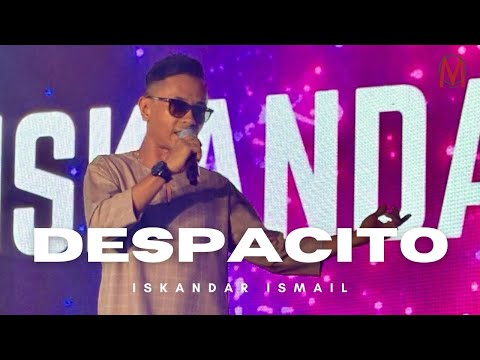 DESPACITO - ISKANDAR ISMAIL