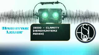 Zedd - Clarity (Headhunterz Remix)