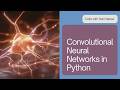 Implementation of CNN in Python (TensorFlow/Keras) | Deep Learning