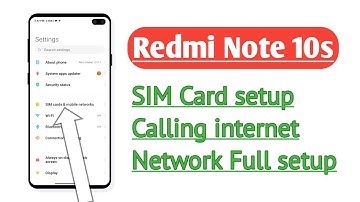 Redmi Note 10s , SIM Card setup Calling internet network Full setup