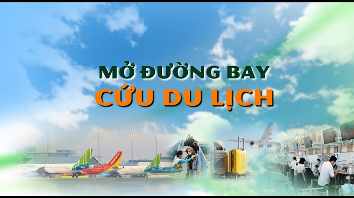 Khi nào việt nam mở lại đường bay quốc tế năm 2024