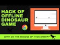 Hack of chrome dino game || unlimited score || what is the ending of this game?? #shorts