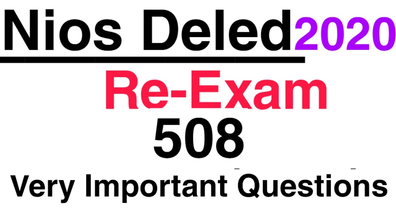 Nios Deled Re-Exam Course 508 Selected Important Questions