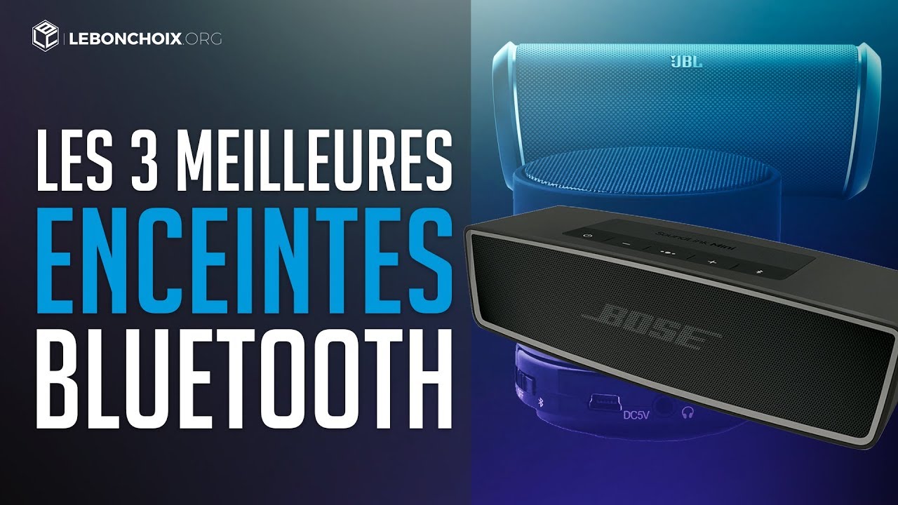 2017 : les meilleures enceintes Bluetooth à offrir