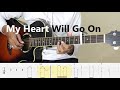 My heart will go on  simple arrangement fingerstyle guitar tutorial tab