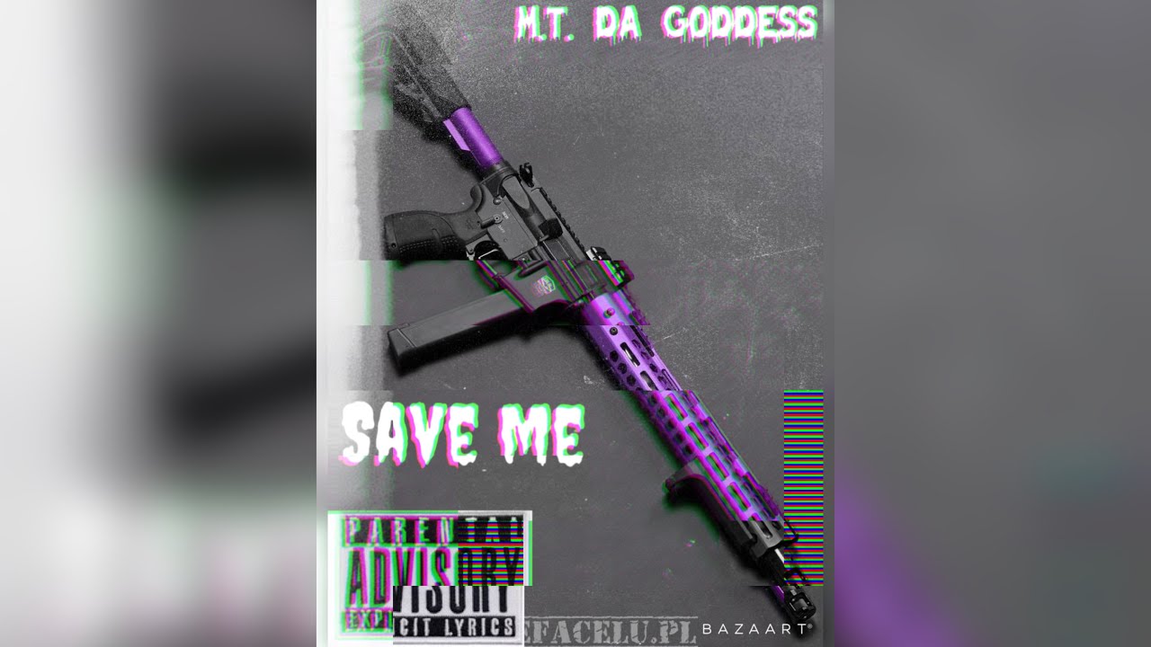 M.T. Da Goddess “Save Me”