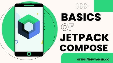 Basics of Jetpack Compose | Ultimate Guide to Jetpack Compose