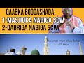 Booqashada Masjidka Nabiga Scw Iyo Qabriga Nabiga Scw Maxaa Lagaa Rabaa Maxaa Xaaraan Kaa Ah