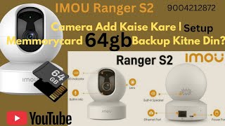 How to install IMOU wireles camera|how to ranger s2 configuration|64GB Backup Kitne Din? #cctvcamera screenshot 3